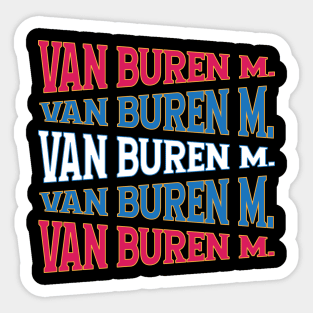 NATIONAL TEXT ART MARTIN VAN BUREN Sticker